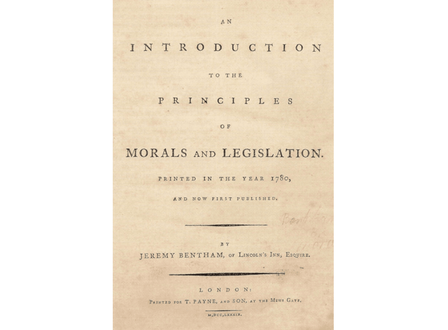 L'immagine mostra il frontespizio del libro di Bentham intitolato “Introduzione ai principi della morale e della legislazione”, pubblicato a Londra nel 1780.